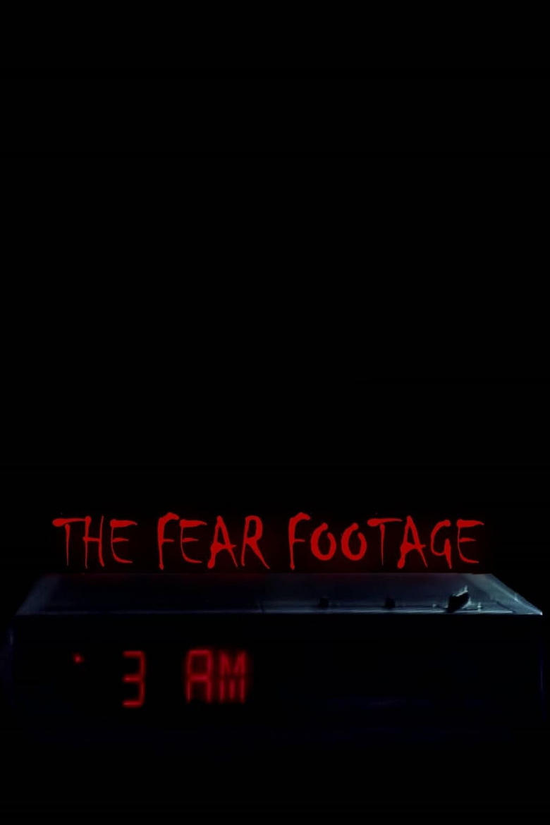 Poster of The Fear Footage 3AM