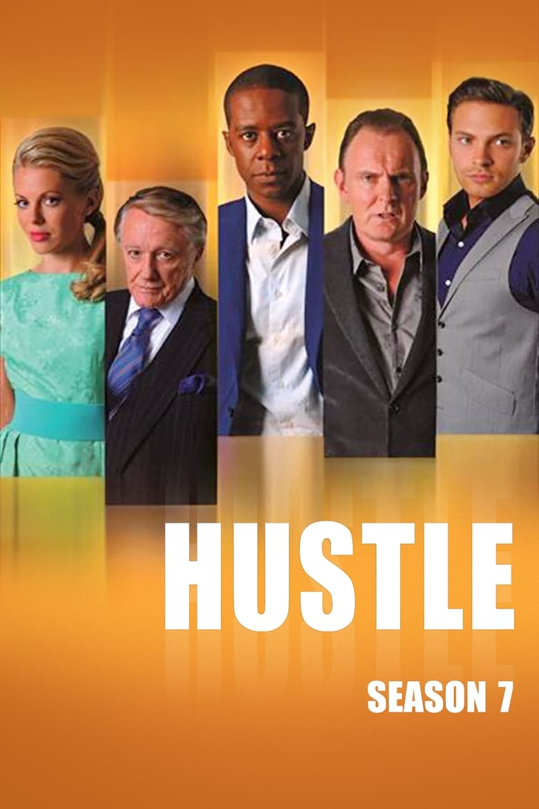 Poster of Episodes in Hustle - Series 7 - Series 7