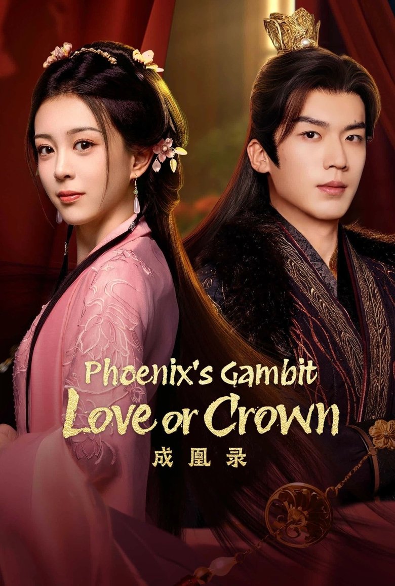 Poster of Phoenix's Gambit: Love or Crown
