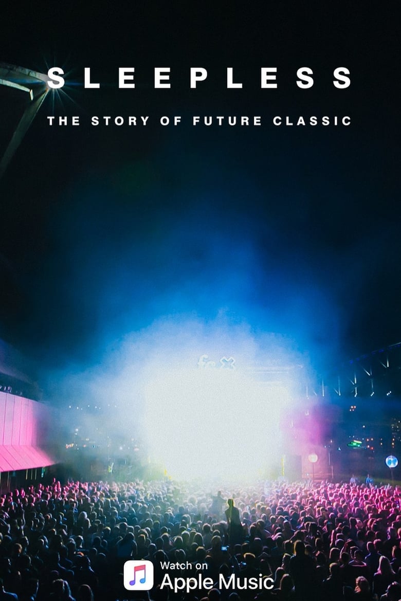 Poster of Sleepless: The Story of Future Classic