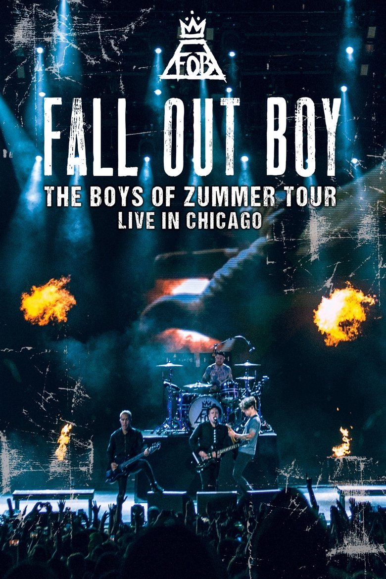 Poster of Fall Out Boy: The Boys of Zummer Tour Live in Chicago