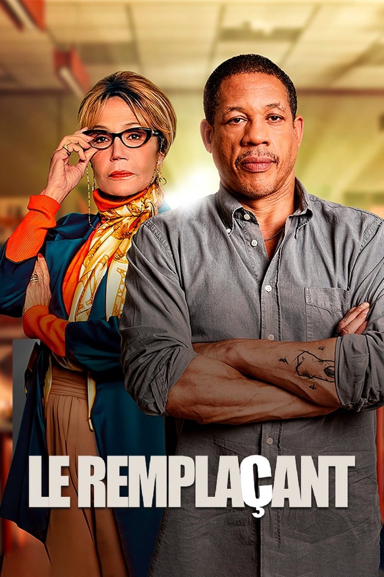 Poster of Episodes in Le Remplaçant - Season 2 - Season 2