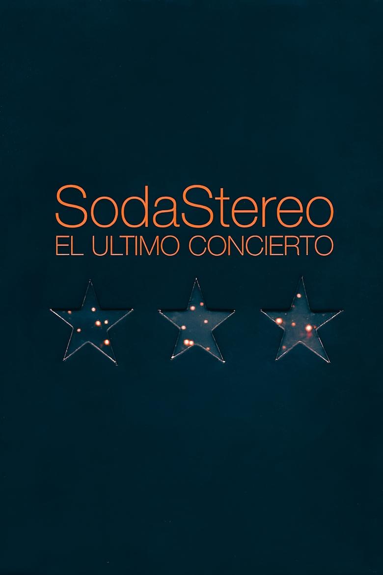 Poster of Soda Stereo: The Last Concert