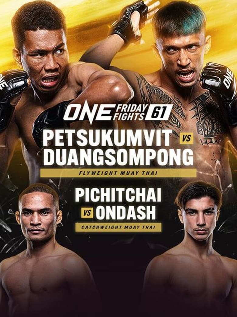 Poster of ONE Friday Fights 61: Petsukumvit vs. Duangsompong