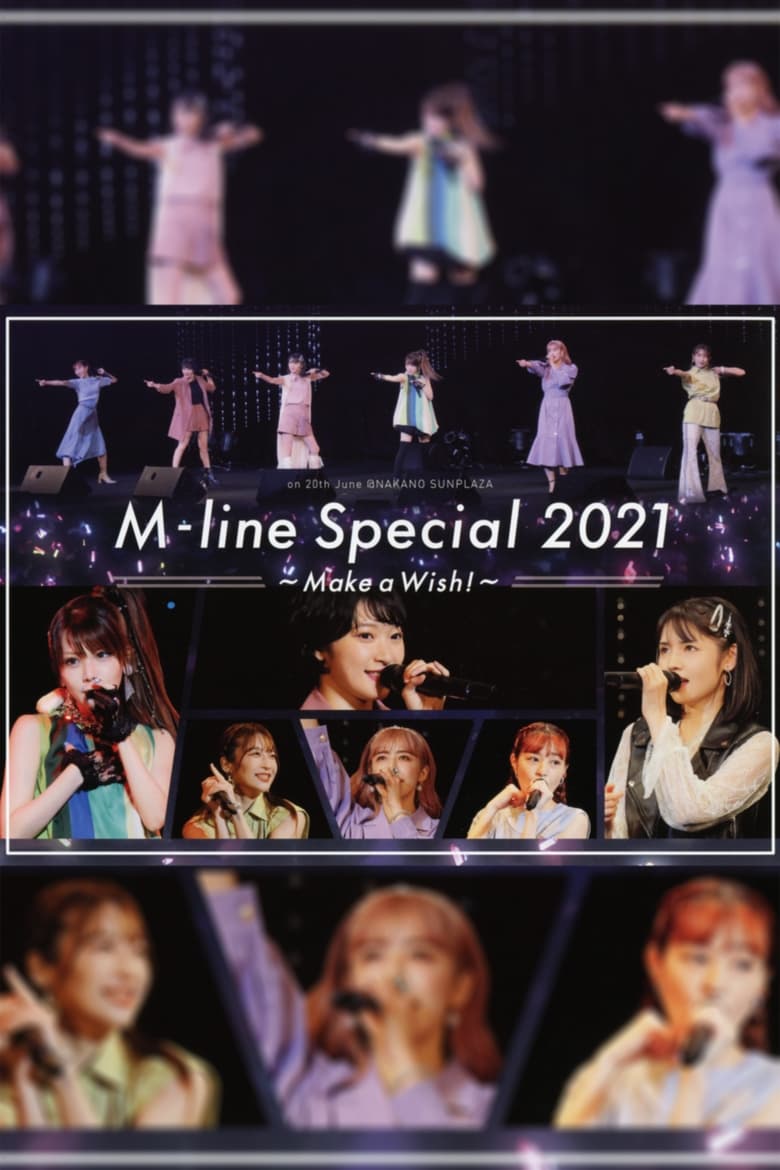 Poster of M-line Special 2021 ~Make a Wish!~