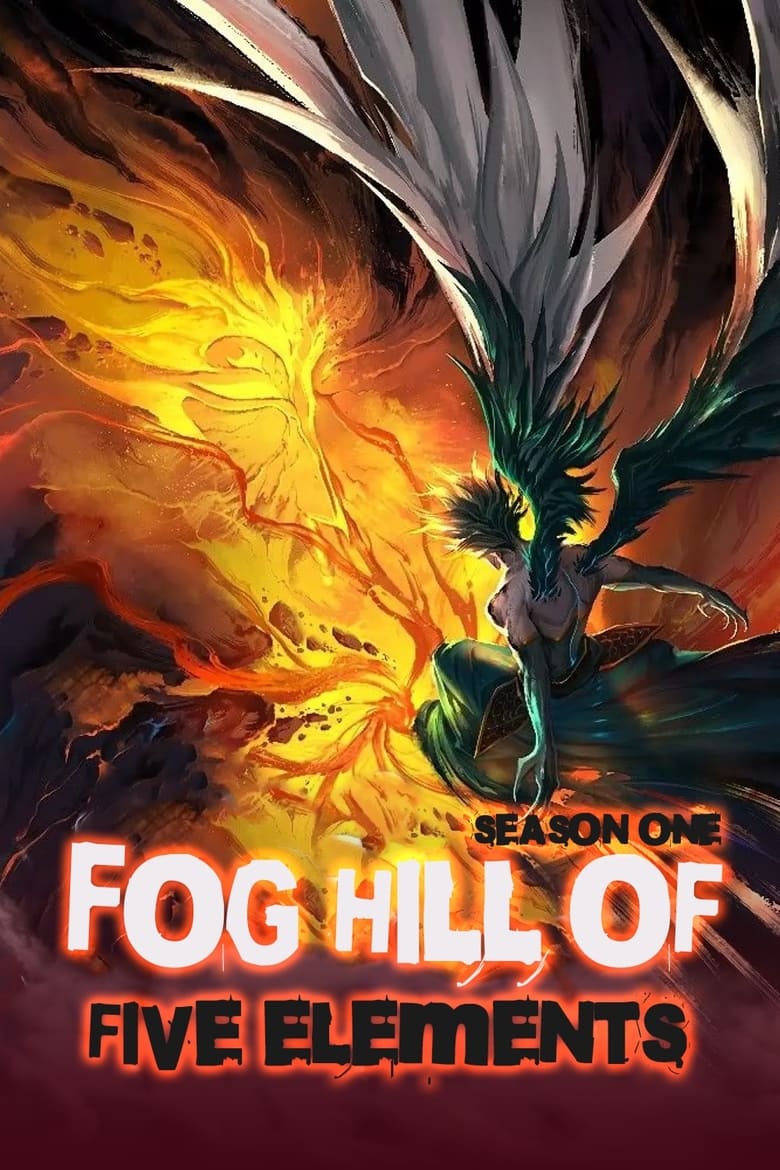 Poster of Episodes in Fog Hill Of Five Elements - Season 1 - Season 1