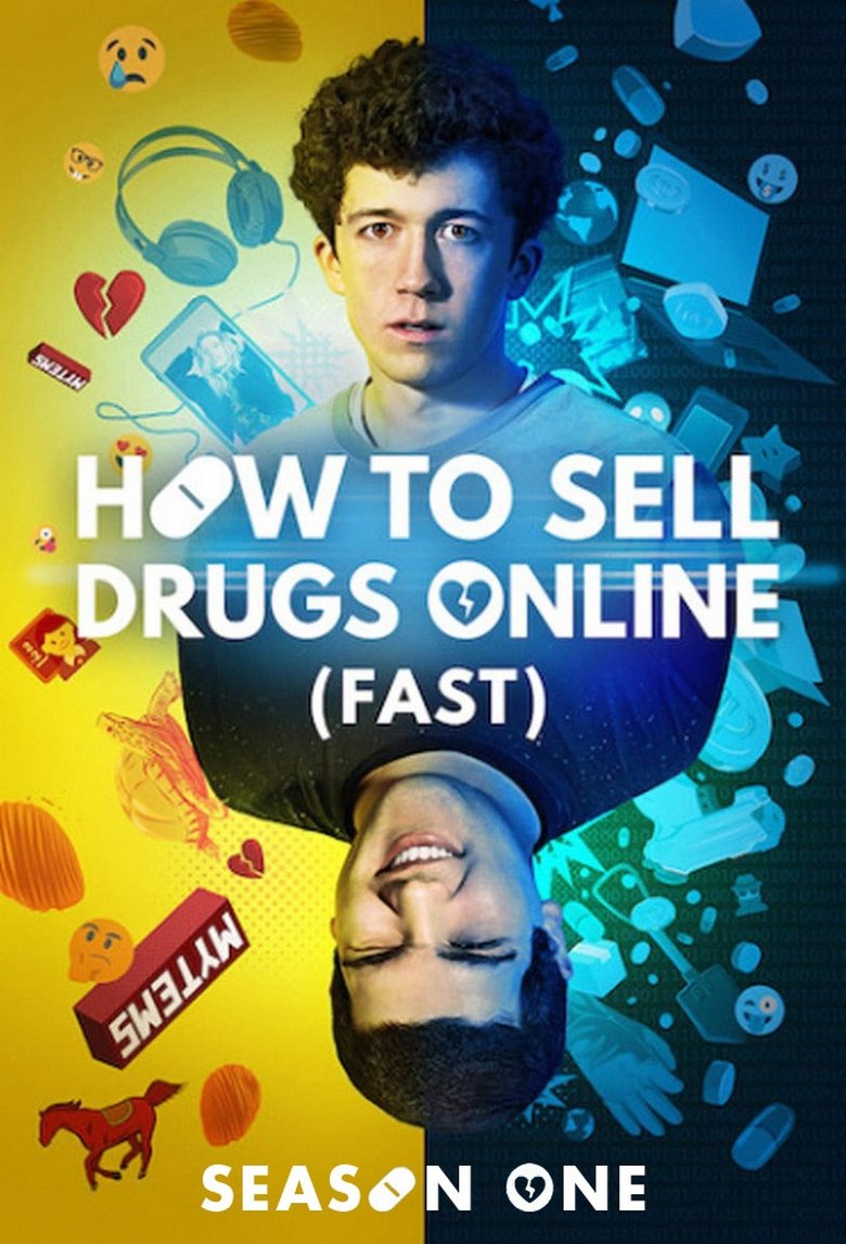 Poster of Episodes in How To Sell Drugs Online (Fast) - Season 1 - Season 1