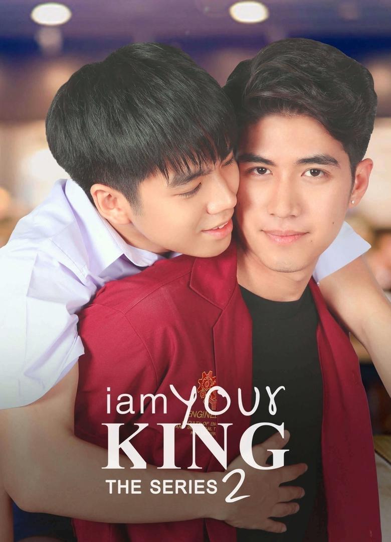 Poster of Episodes in I Am Your King  The Series - I Am Your King 2 - I Am Your King 2