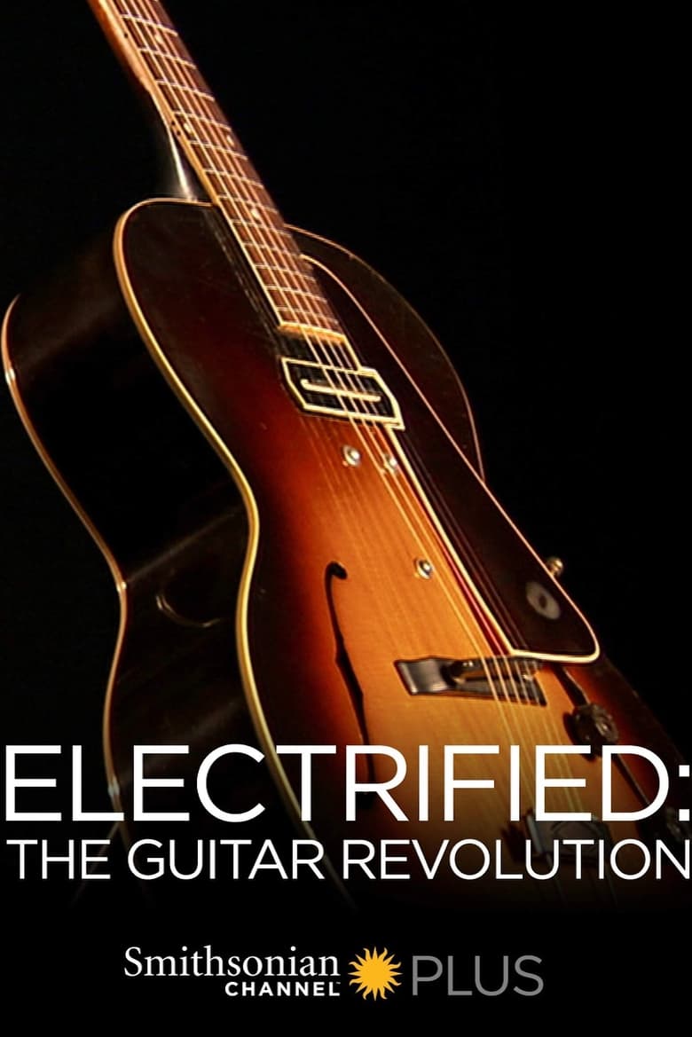 Poster of Electrified: The Guitar Revolution