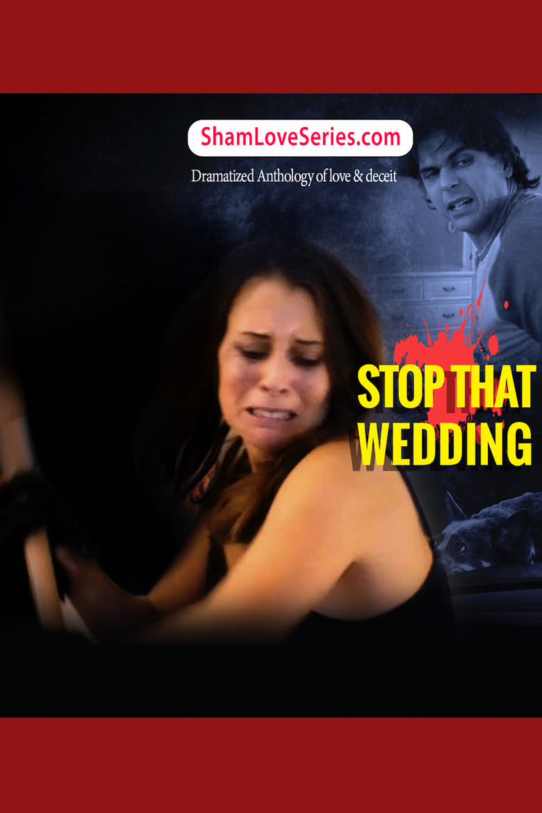 Poster of Sham love Series - Stop That Wedding