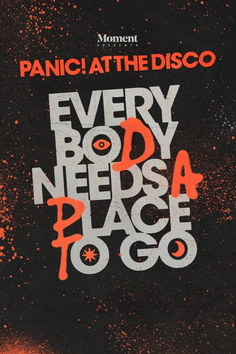 Poster of Everybody Needs A Place To Go: An Evening With Panic! At The Disco