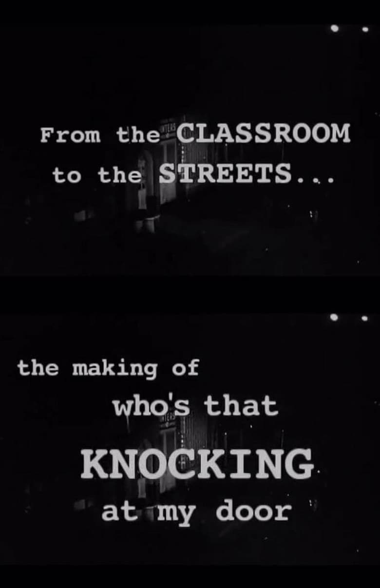 Poster of From the Classroom to the Streets: The Making of 'Who's That Knocking at My Door'