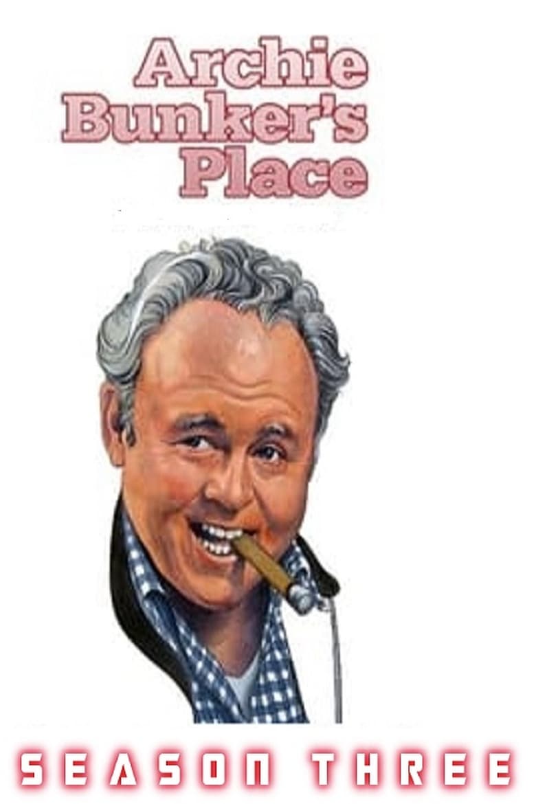 Poster of Episodes in Archie Bunker's Place - Season 3 - Season 3