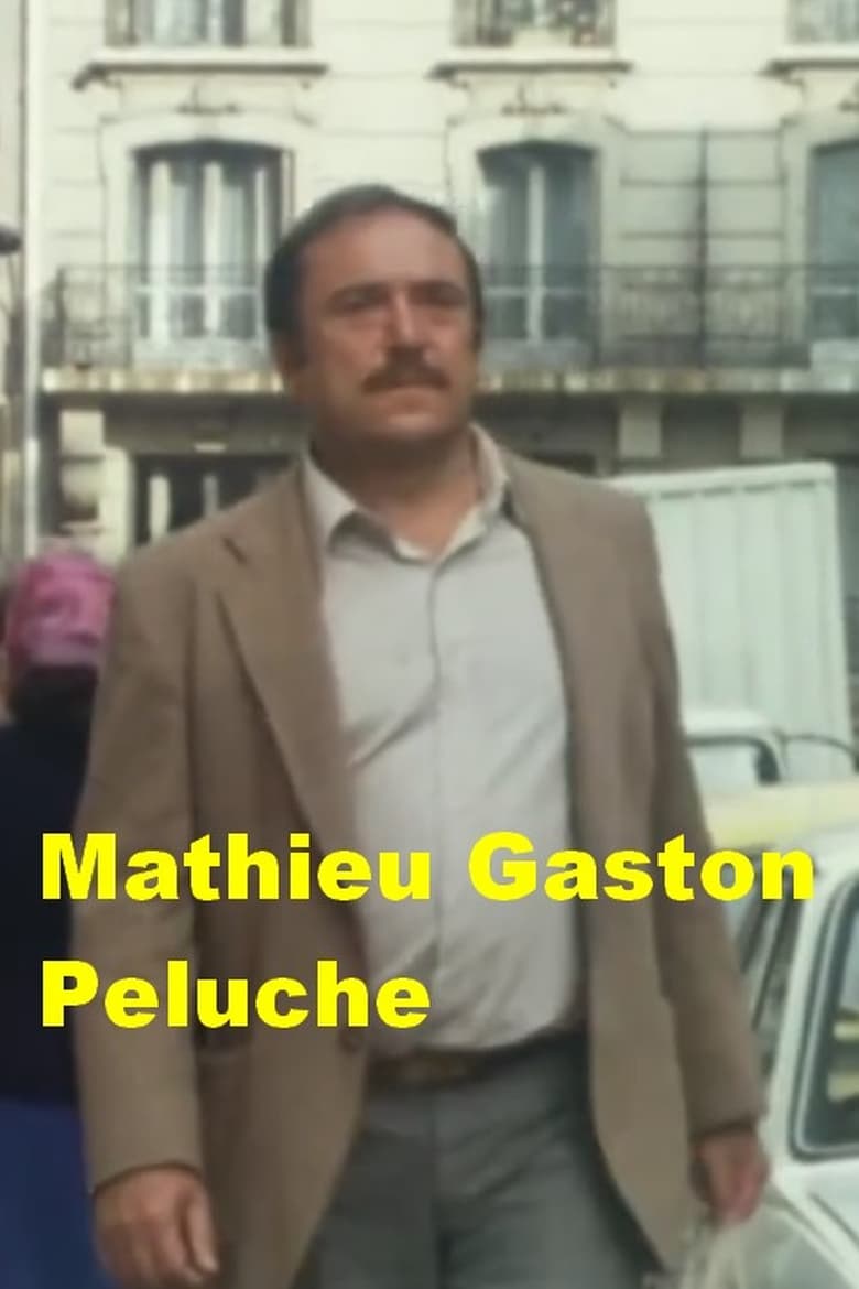 Poster of Mathieu Gaston peluche