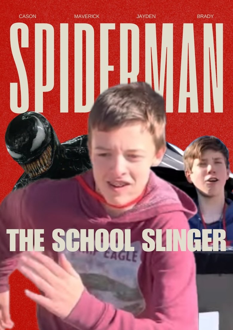 Poster of Spider-Man: The School Slinger