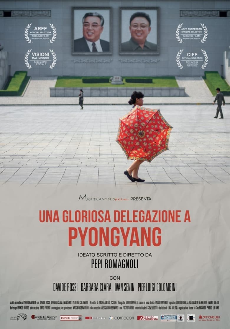 Poster of Una gloriosa delegazione a Pyongyang