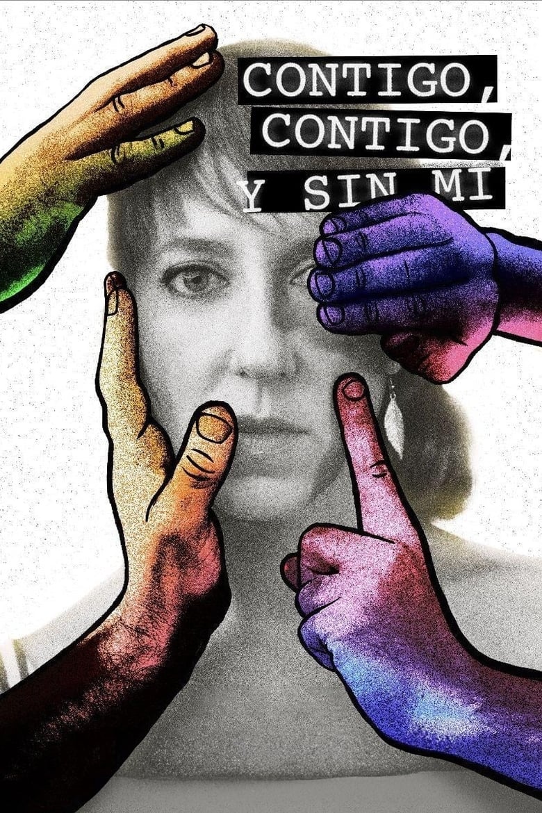 Poster of Contigo, contigo y sin mí