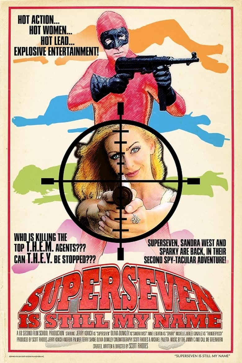 Poster of Superseven Is Still My Name