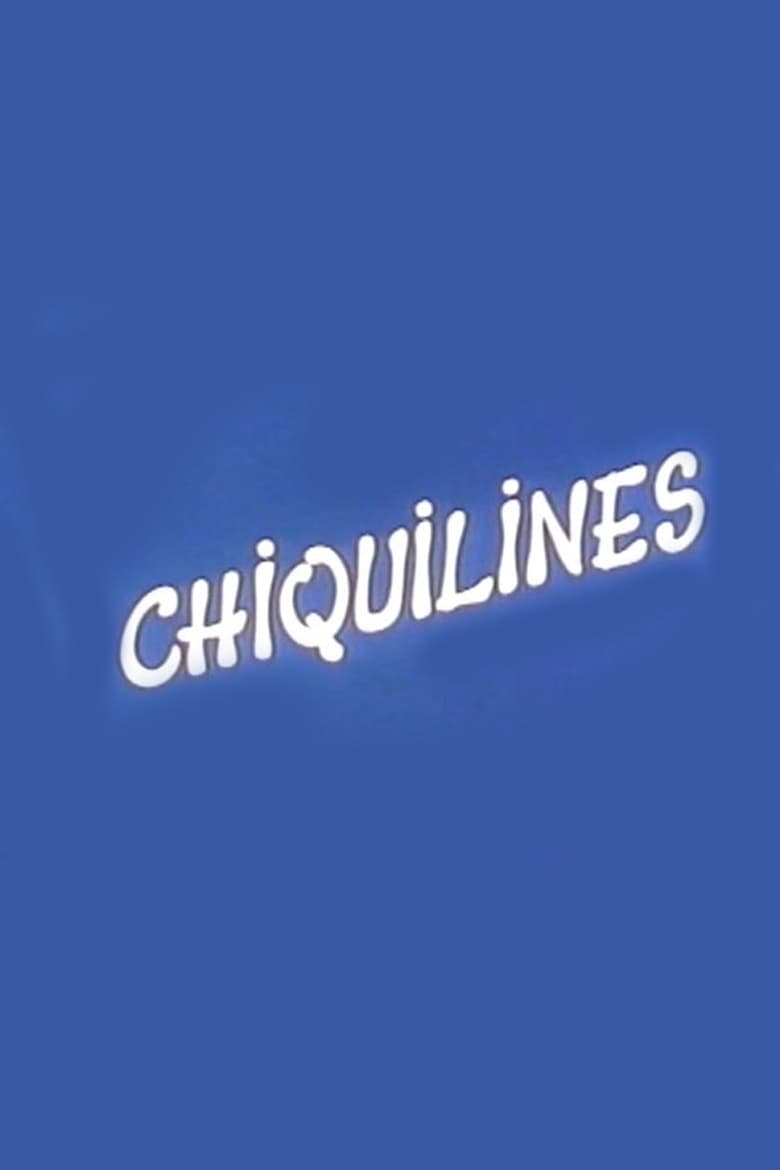 Poster of Chiquilines