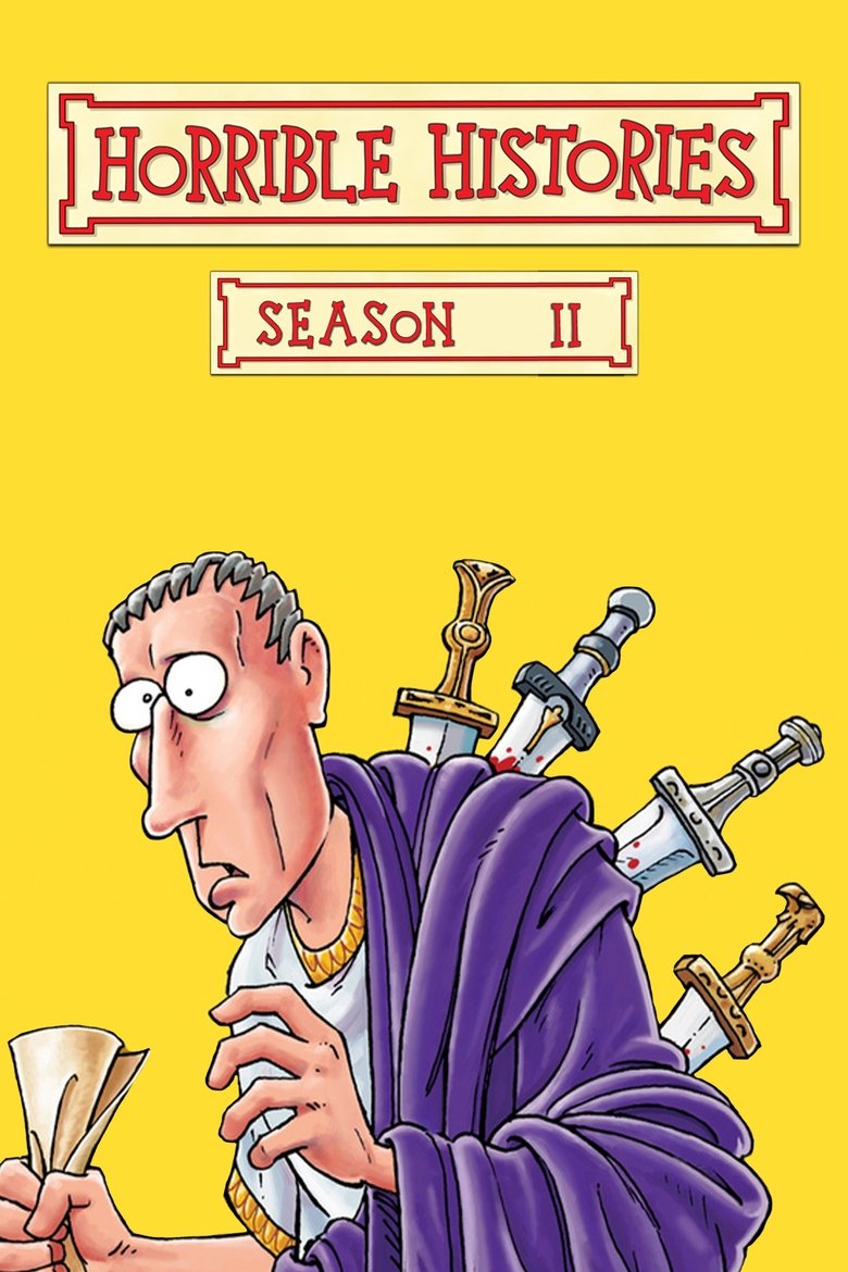 Poster of Episodes in Horrible Histories - Series 2 - Series 2
