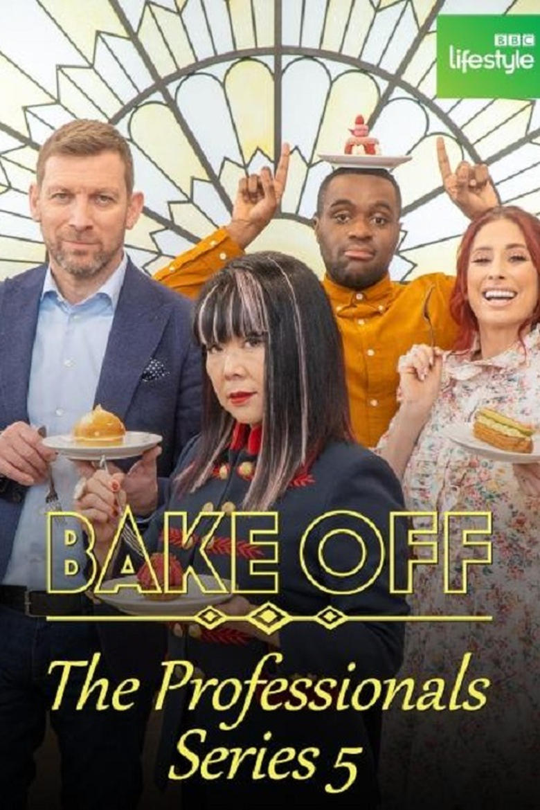 Poster of Episodes in Bake Off  The Professionals - Series 5 - Series 5