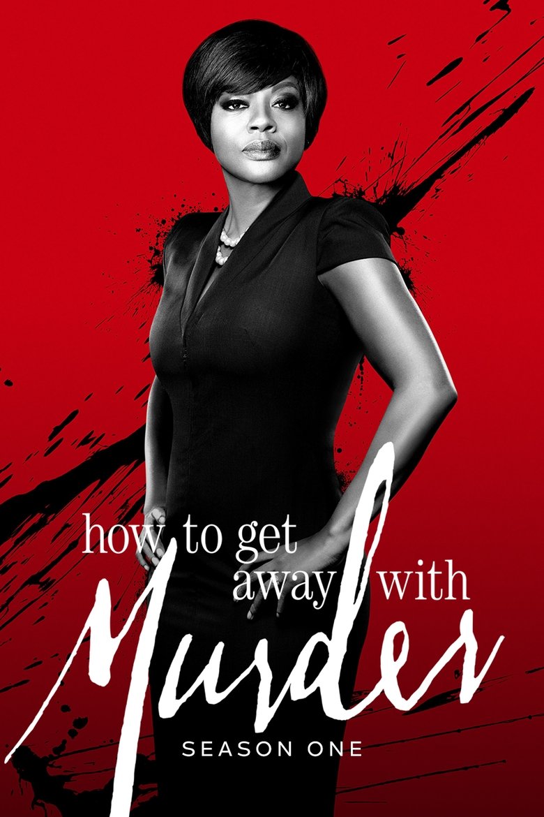 Poster of Episodes in How To Get Away With Murder - Season 1 - Season 1