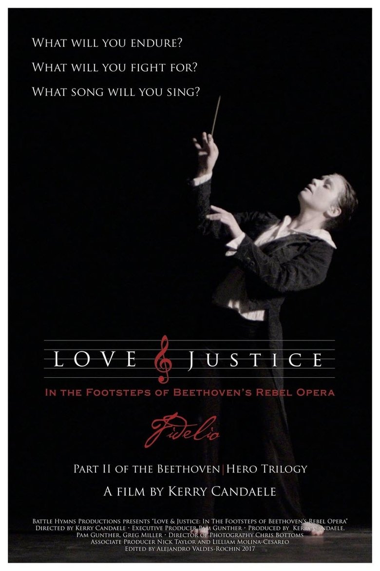 Poster of Love & Justice: In the Footsteps of Beethoven's Rebel Opera