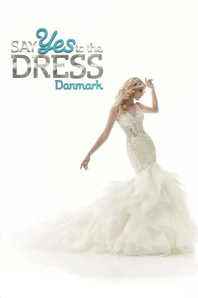 Poster of Say yes to the dress Danmark
