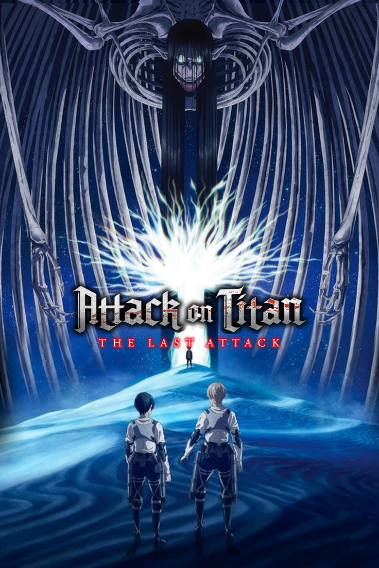 Poster of Attack on Titan: THE LAST ATTACK