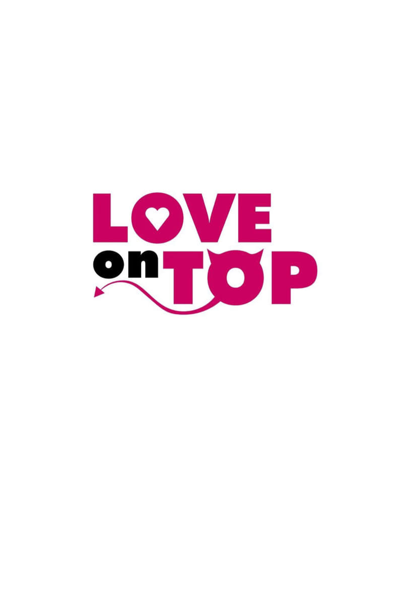 Poster of Cast and Crew in Love On Top - Season 1 - Episode 7 - Gala #7