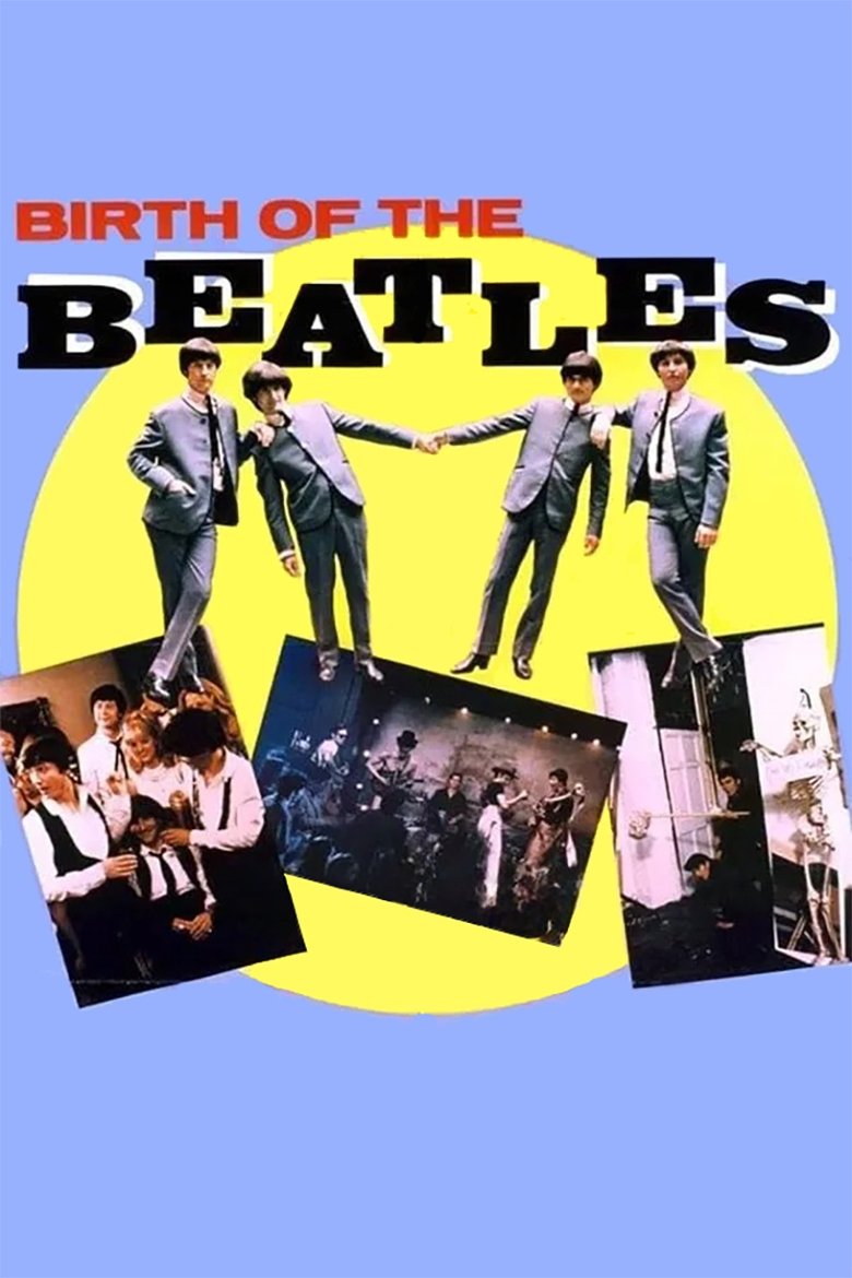 Poster of Birth of The Beatles