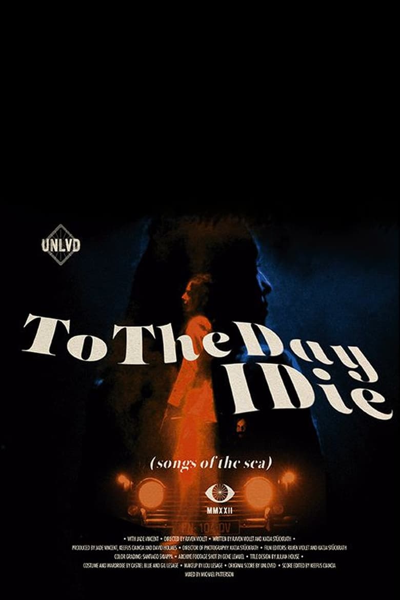 Poster of To the day I die (songs of the sea)