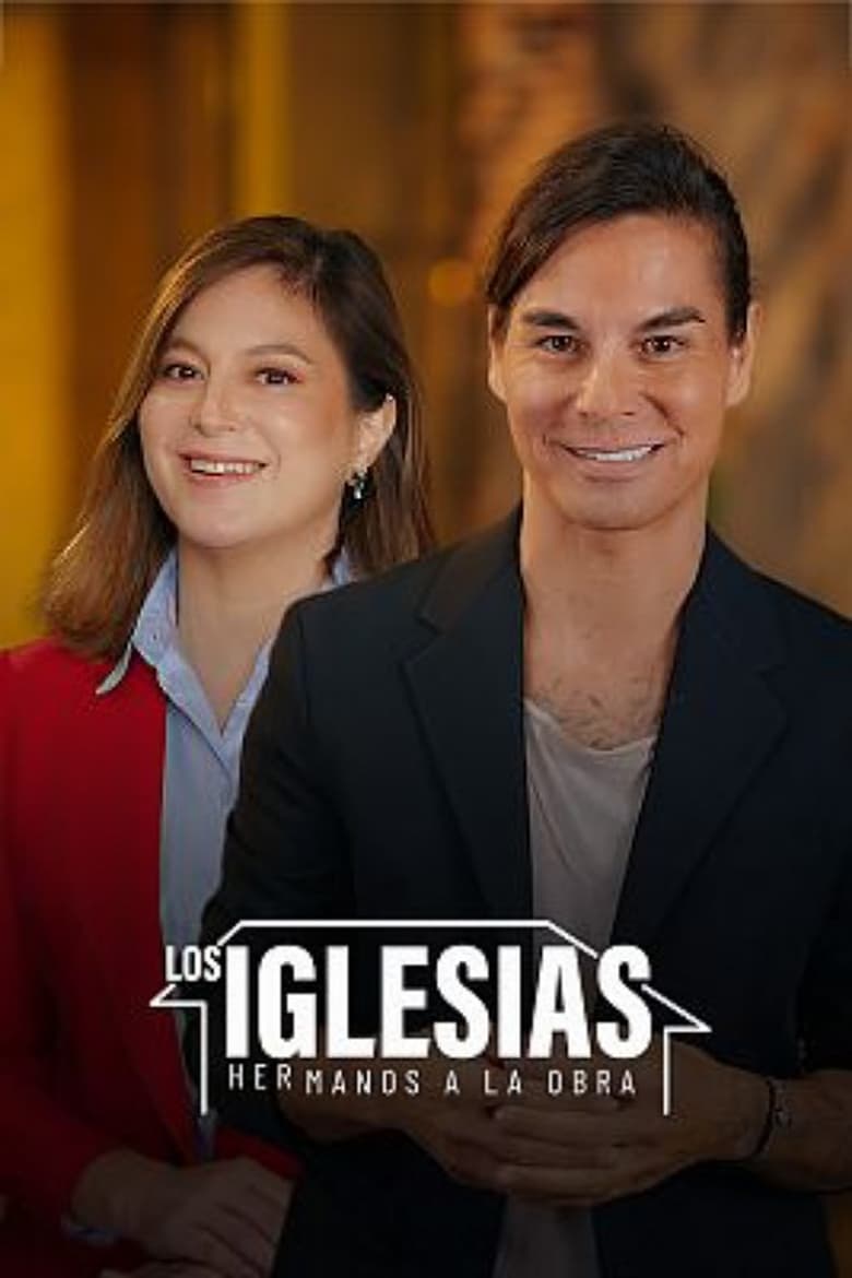 Poster of Los Iglesias. Hermanos a la obra