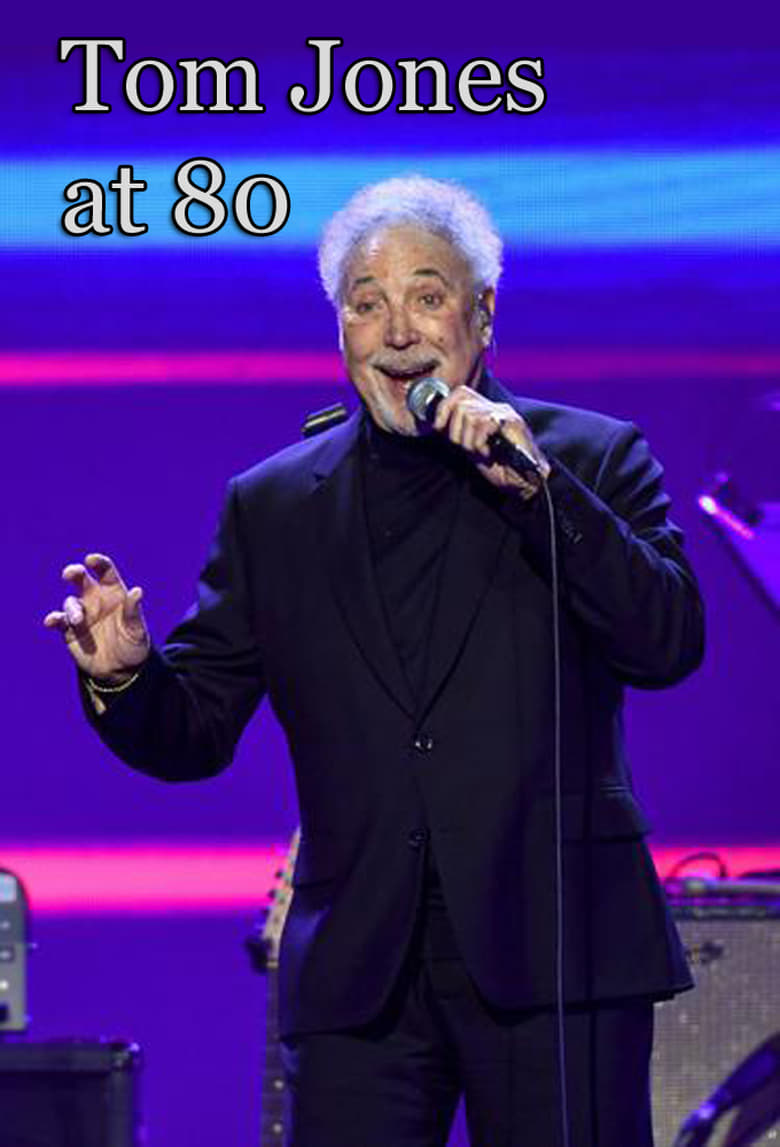 Poster of Tom Jones at 80