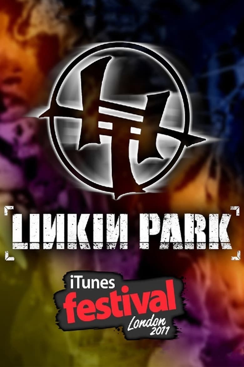 Poster of Linkin Park - iTunes Festival London