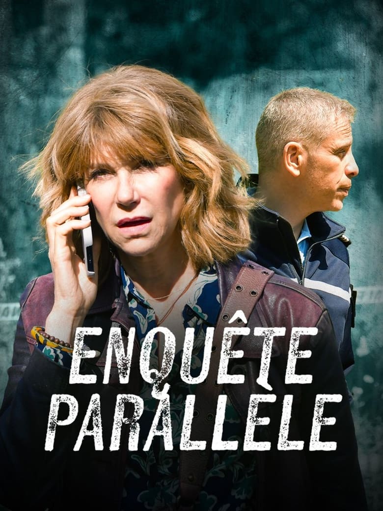 Poster of Episodes in Enquête Parallèle - Season 1 - Season 1