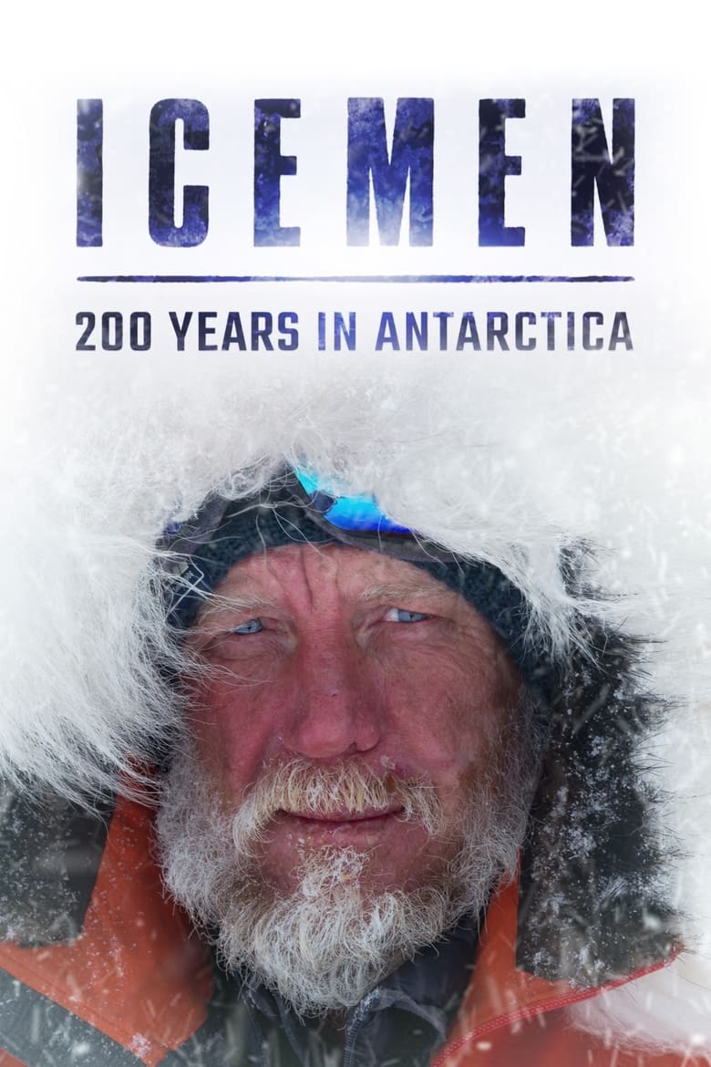 Poster of Icemen: 200 Years in Antarctica