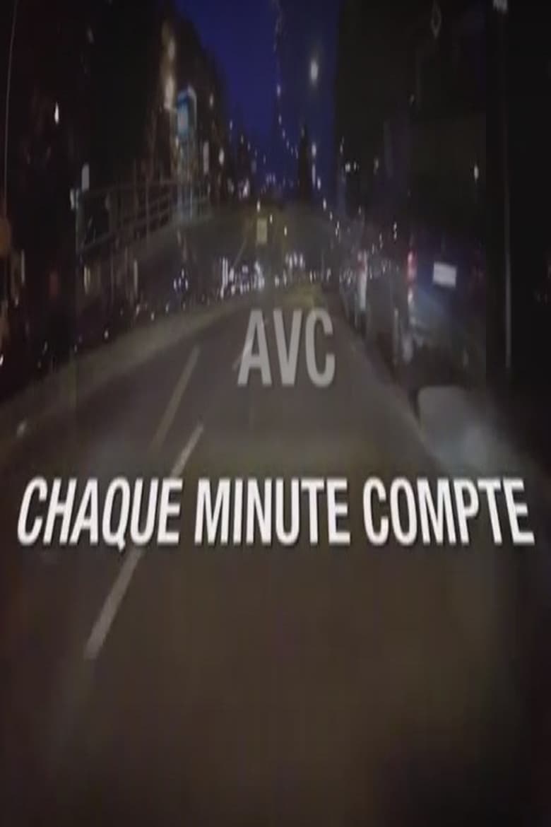 Poster of AVC : chaque minute compte