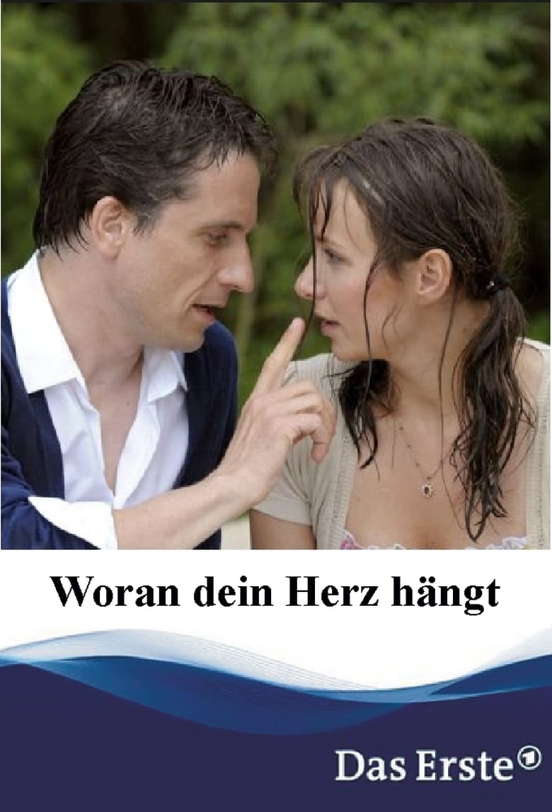 Poster of Woran dein Herz hängt