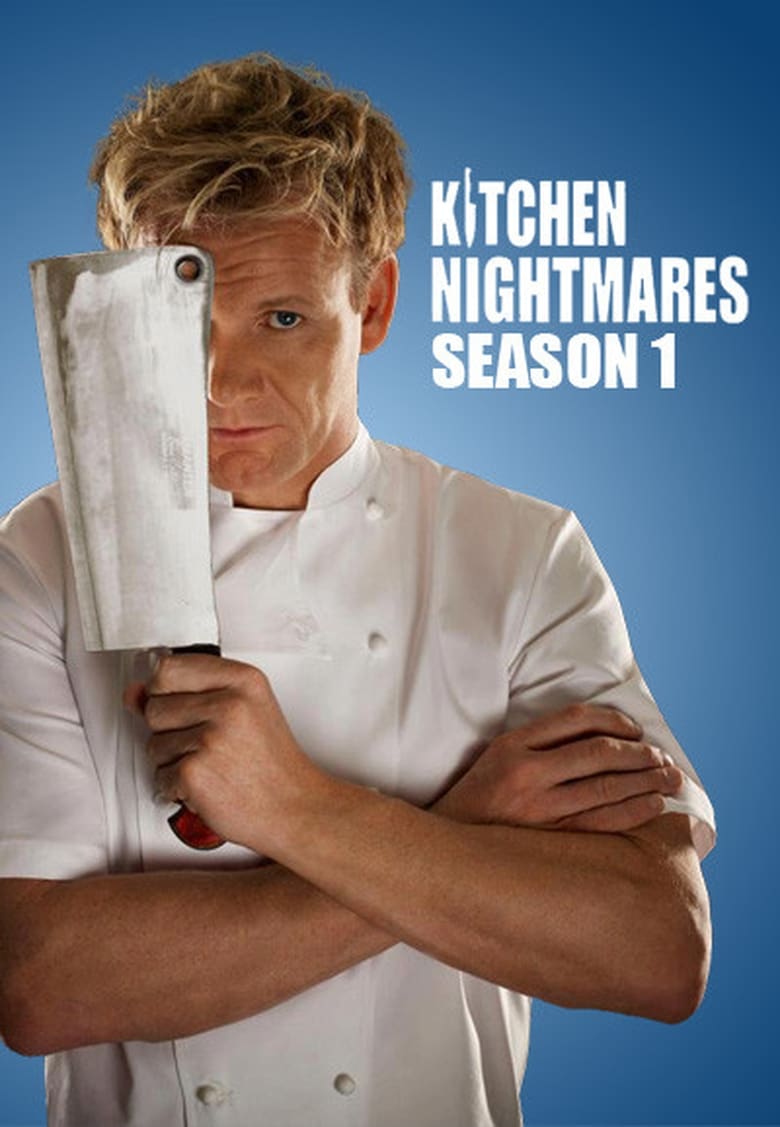 Poster of Episodes in Kitchen Nightmares - Season 1 - Season 1