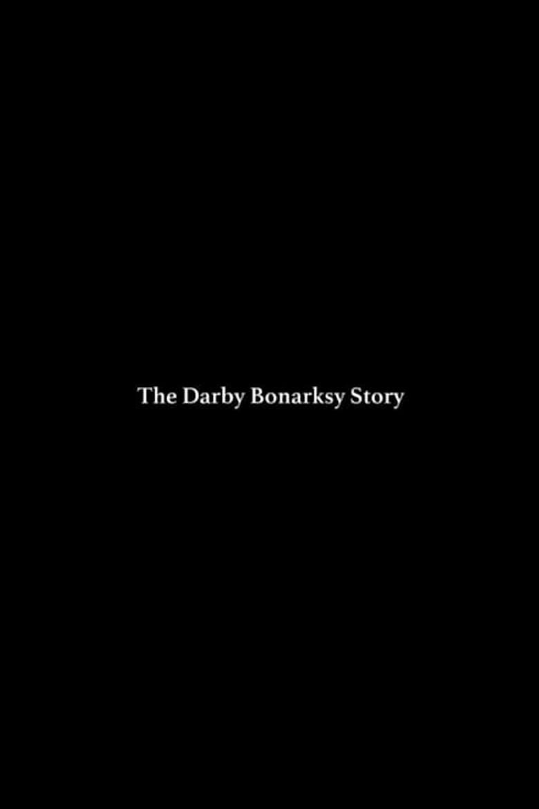 Poster of The Darby Bonarsky Story