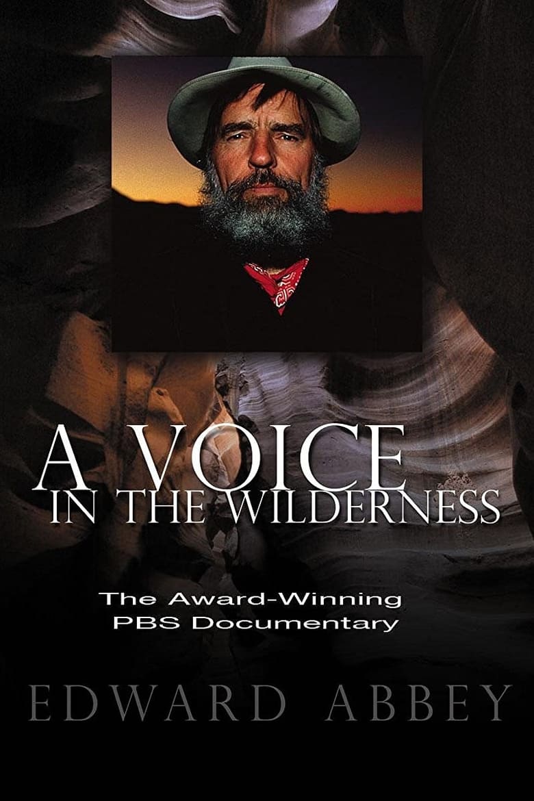 Poster of Edward Abbey: A Voice in the Wilderness