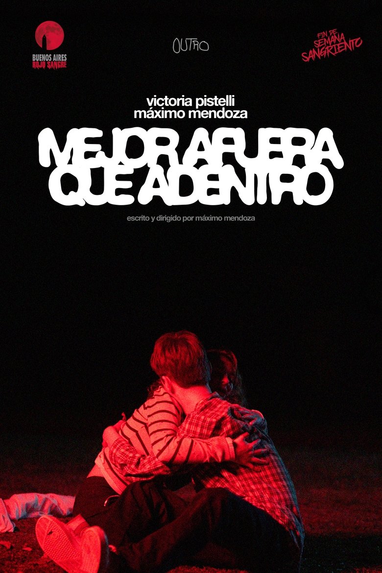 Poster of Mejor afuera que adentro