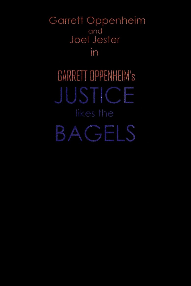 Poster of Justice Likes the Bagels