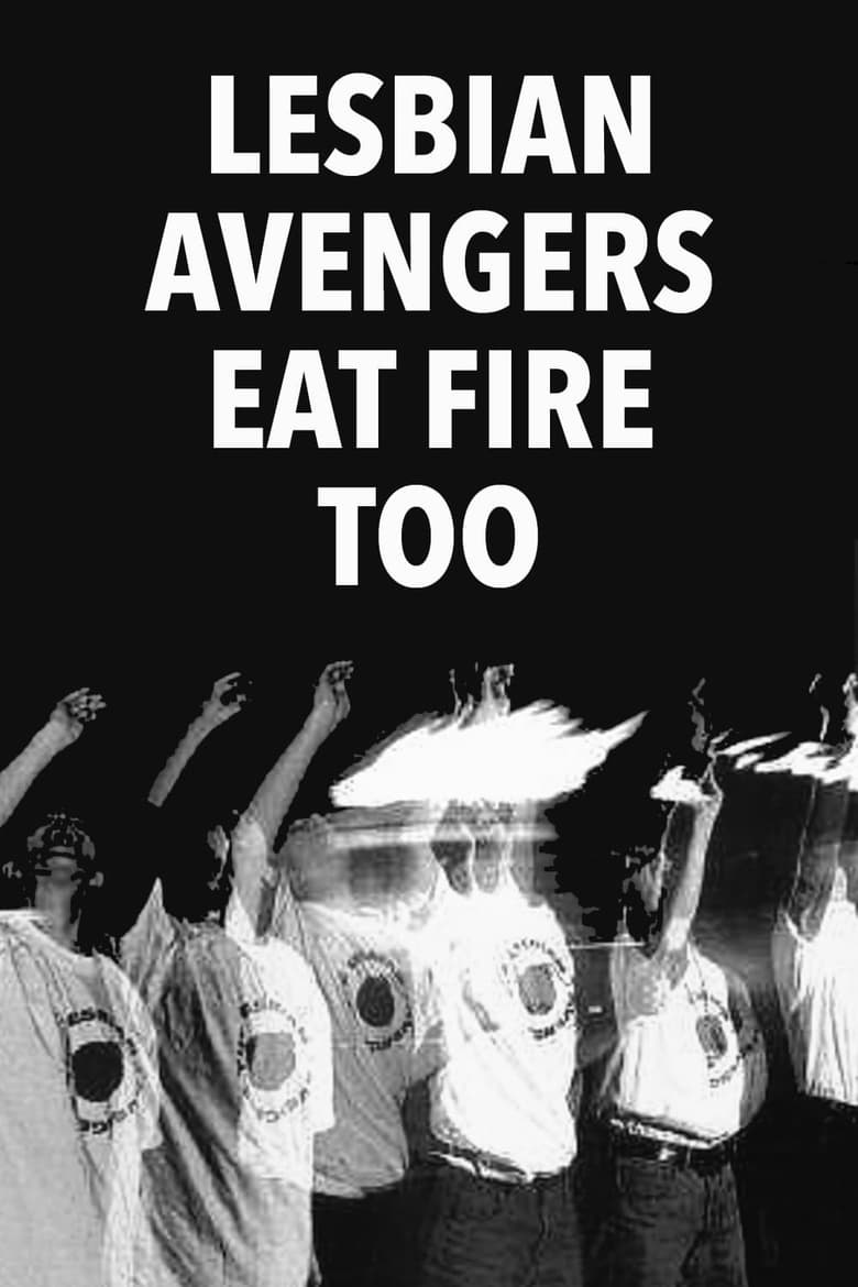 Poster of Lesbian Avengers Eat Fire Too