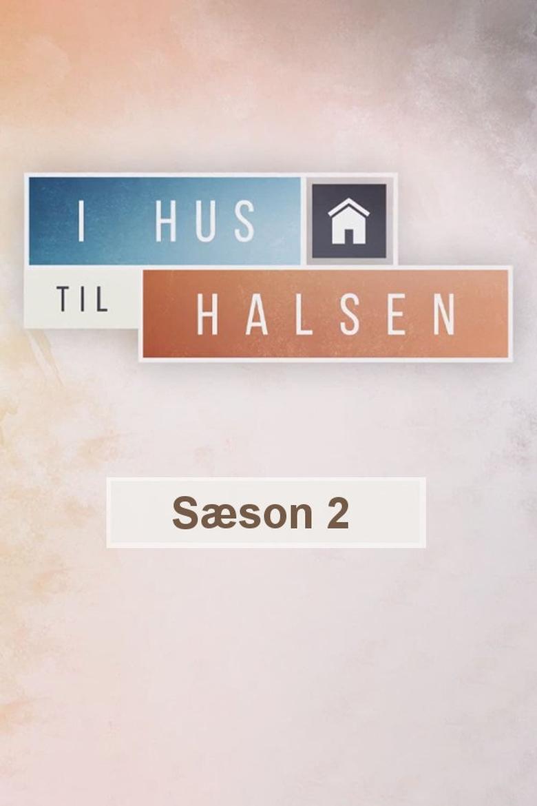 Poster of Episodes in I Hus Til Halsen - Season 2 - Season 2