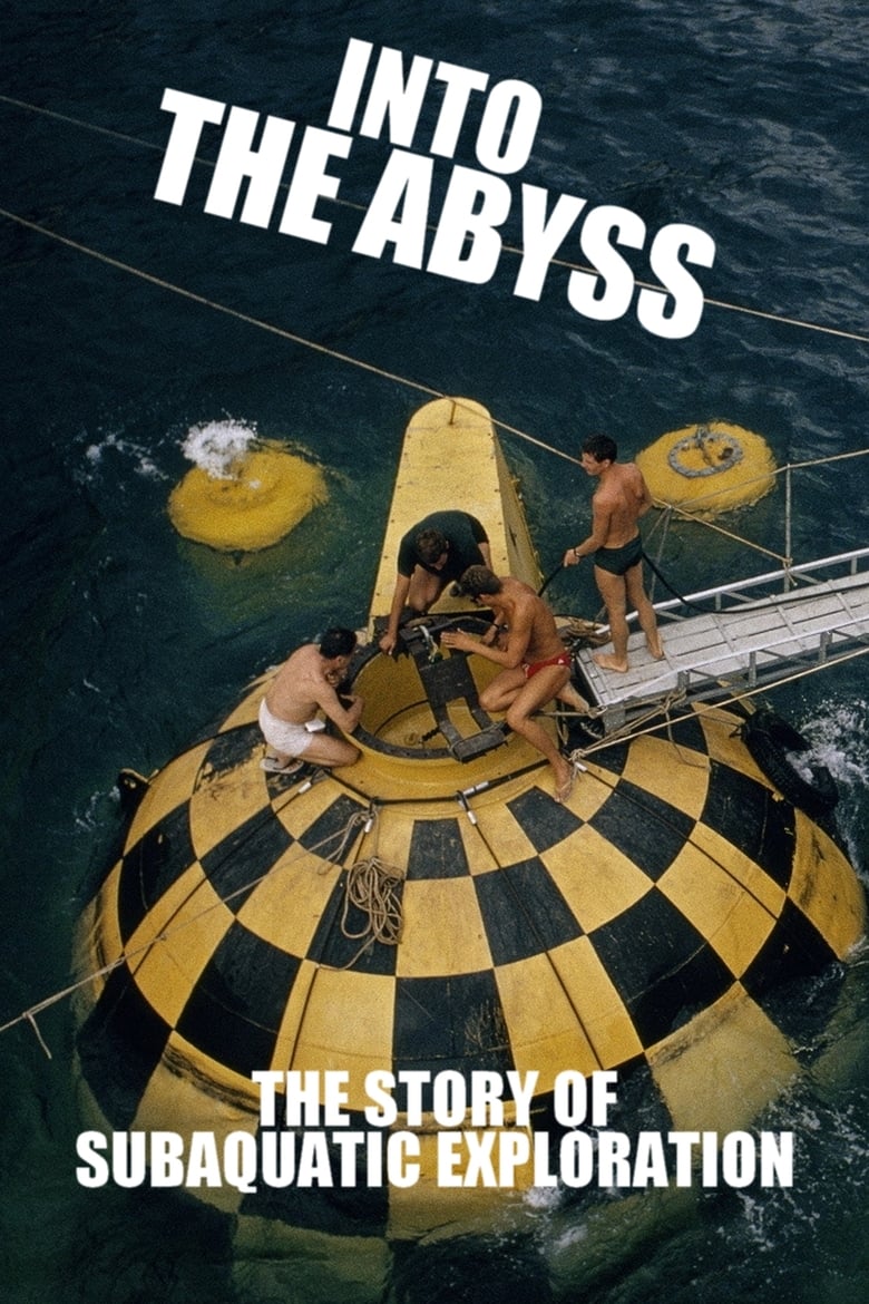 Poster of Into the Abyss: The Story of Subaquatic Exploration