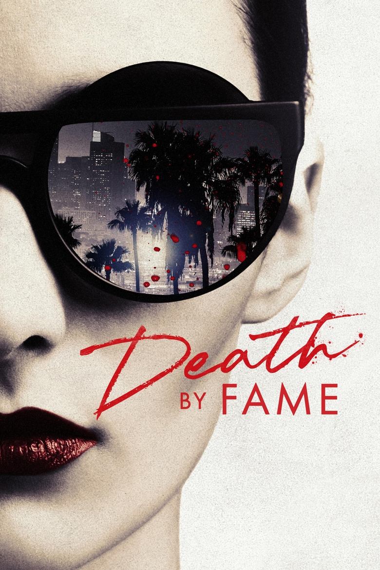 Poster of Episodes in Death By Fame - Season 3 - Season 3