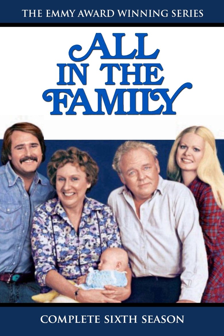 Poster of Episodes in All In The Family - Season 6 - Season 6
