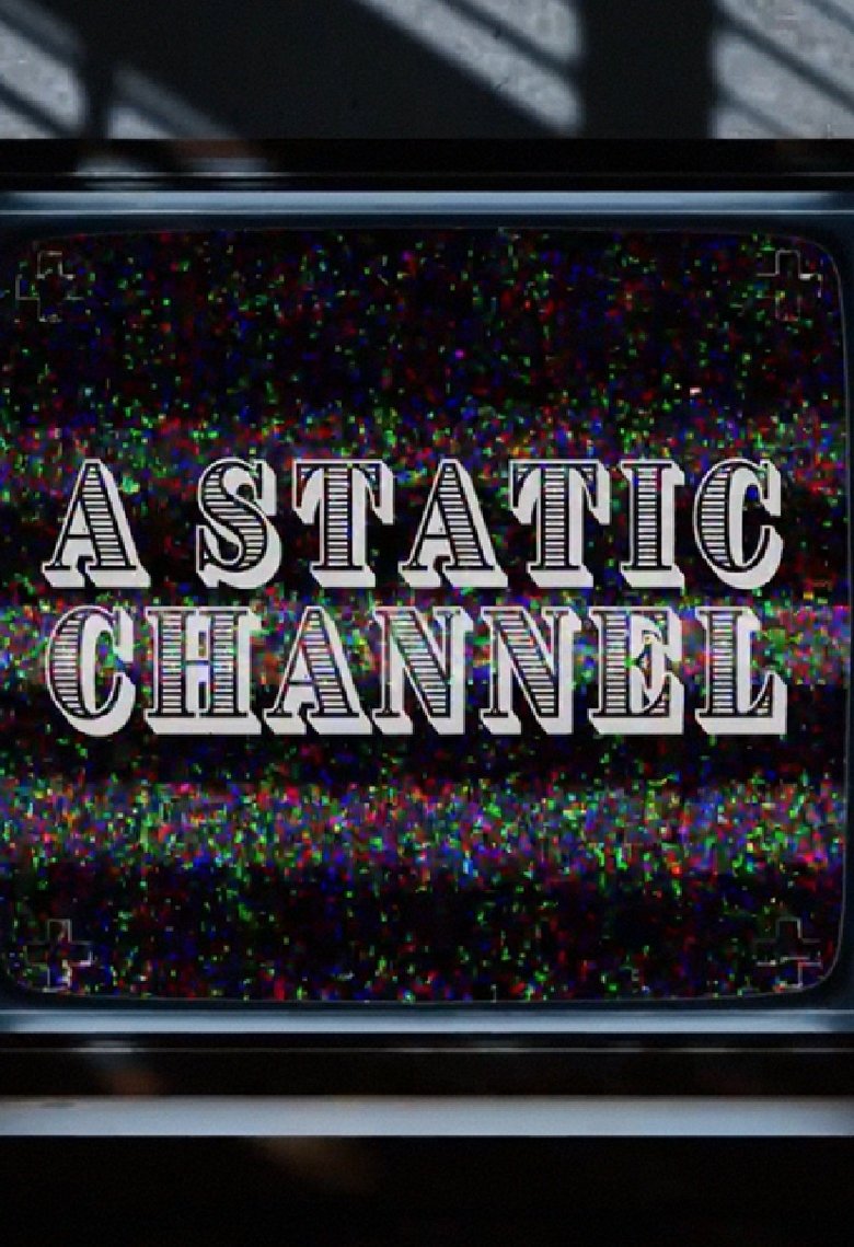 Poster of A Static Channel